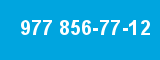 977 856-77-12